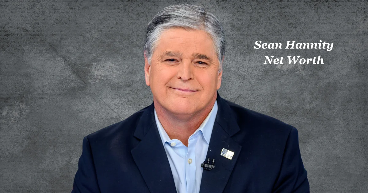 Sean Hannity Net Worth: A Media Powerhouse and Political Commentator